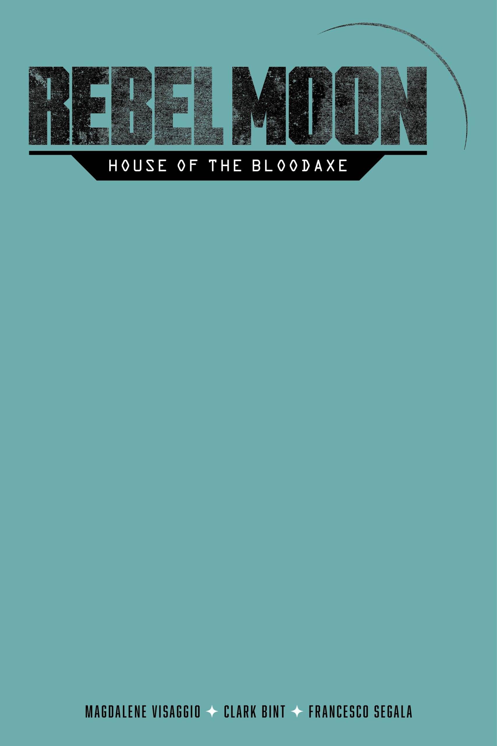 REBEL MOON HOUSE BLOOD AXE #1 (OF 4) CVR G